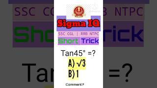 #mathstricks #trogonometry #ssccgl #rrbntpc #upsc #entranceexam #aspirants #Sigma IQ