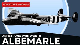 The Armstrong Whitworth Albemarle; Wooden Nonwonder