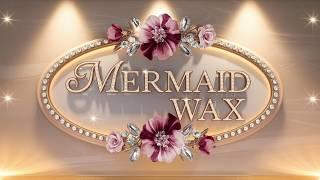 Mermaid Wax: The Ultimate Home Waxing Solution!