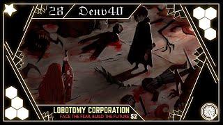 Lobotomy Corporation S2 | ДЕНЬ 40 | ЯДРО ГЕБУРА | КРАСНЫЙ ТУМАН