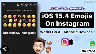 How To Update iOS Instagram | iOS Emojis On Instagram Android without Zfont 