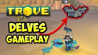 ARE DELVES BETTER THAN NORMAL FARMING? | Trove Delves Gameplay (PTS)