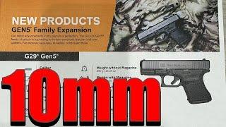  ANNOUNCED TODAY, GLOCK'S NEW 10mm and EXPANDED GEN 5 Lineup ‼️ Glock 29 Gen 5 ... MOS ?