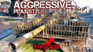 Strv 103B: Aggressive play style