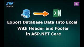 How to Export Database Data Into Excel With Header and Footer in ASP.NET Core