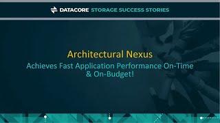 HOW Architectural Nexus Achieves Fast Application Performance On Time & On Budget