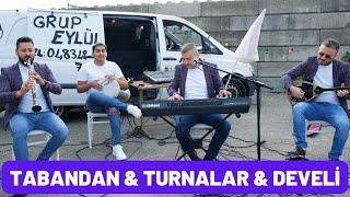 Grup Eylül - Tabandan & Turnalar & Develi