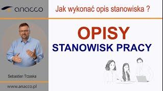 Jak wykonać opisy stanowisk pracy?