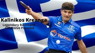 Kalinikos Kreanga (Călin Creangă 格林卡) - Legendary Table Tennis Backhand & Offensive Prowess!