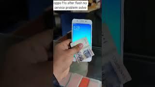 oppo f1s after flash no service fix don