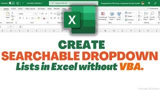 Searchable Drop Down List in Excel [No VBA or Formula Required]