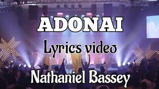 ADONAI lyrics. Nathaniel Bassey (lyrics video)