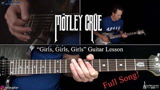 Girls, Girls, Girls Guitar Lesson (Full Song) - Motley Crue
