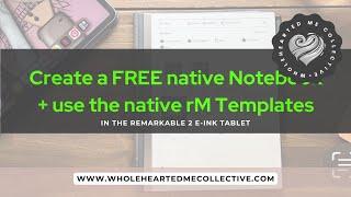 Create FREE native Notebook + use the rM Templates #digitalorganization #remarkable2 #remarkabletips