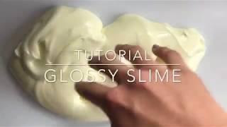 Как сделать глянцевый слайм? TUTORIAL GLOSSI SLIME