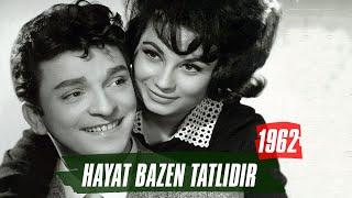 Hayat Bazen Tatlıdır | 1962 | Belgin Doruk - Zeki Müren - Sadri Alışık