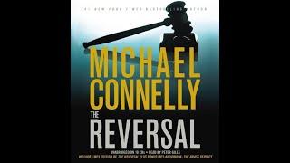 The Reversal – Full Audiobook By Michael Connelly, Book 3