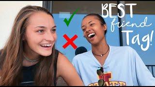 Best friend tag!