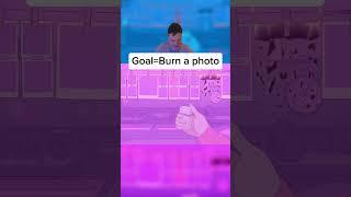 Goal=Burn a photo