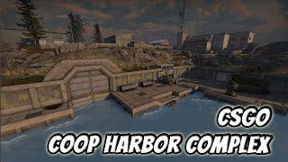 CS:GO WORKSHOP Coop Harbor Complex