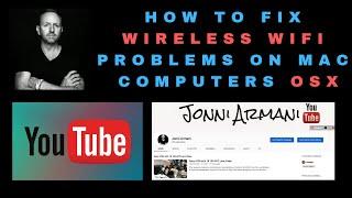 How to fix wireless wifi problems on mac computers OSX