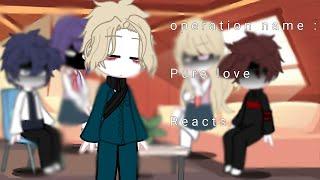 Pure Love Operation Reacts (3rd remake) 1/3