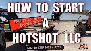 How to start a Hotshot llc | Step By Step