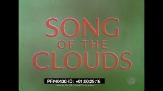 SONG OF THE CLOUDS - 1957 Shell Oil Aviation Film from Propeller Plane Era 40430 HD