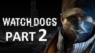 Watch Dogs - Part 2 - Gameplay Walkthrough - Act 1 - Big Brother
