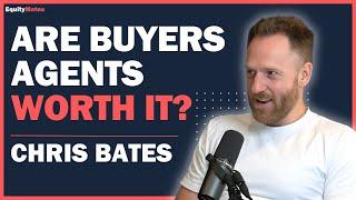 Expert: Chris Bates - Are Buyers Agents Worth It? Tips to Boost Buying Power & First Home Trends