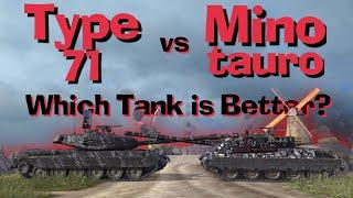 WOT Blitz Face Off || Type 71 vs Minotauro