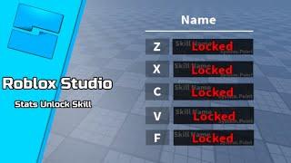 [ROBLOX STUDIO] How To Make: Stats Unlock Skill.