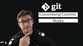 Git Project Setup with Husky, Conventional Commits, and branching strategies.