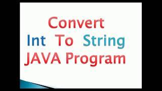 How to convert int to string in Java & Android Example- [2 ways]