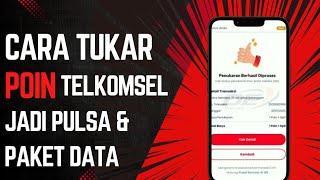 2 CARA TUKAR POIN TELKOMSEL 2025  JADI PAKET DATA  PULSA