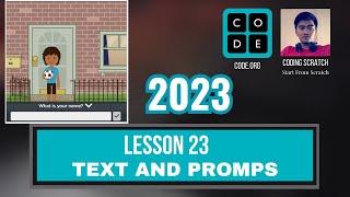 Code.org Lesson 23 Text and Prompts | Express Course 2023 Update