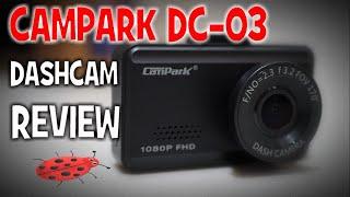 Campark DC03- Dashcam- Review