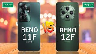 Oppo Reno 11F 5G Vs Oppo Reno 12F 5G