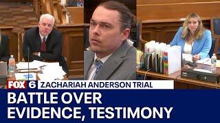 Zachariah Anderson trial; battle over evidence, testimony | FOX6 News Milwaukee