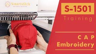 Smartstitch Embroidery Machine S1501 Learn Embroidery  Cap Embroidery