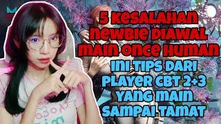 5 TIPS PENTING DI AWAL MAIN ONCE HUMAN