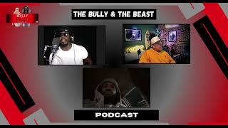 The Bully and the Beast Podcast Ep. 271: Early Exit