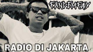 FANDEM FAY - RADIO DI JAKARTA ( Official Music Video )