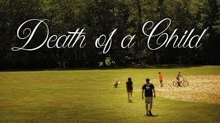 Death of a Child | Trailer | Available Now