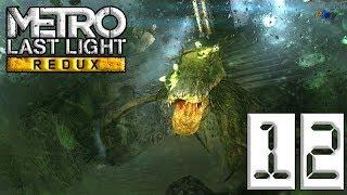 Metro Last Light Redux ^O_o^ К церкви ^о_О^ #12