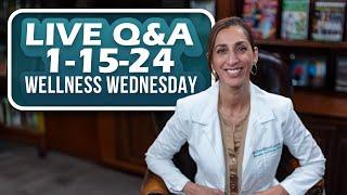 LIVE Wellness Wednesday Jan 15 2025