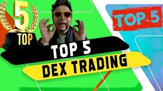 TOP 5   DEX 2022  Como y donde hacer trading en Exchange Descentralizado de criptomonedas