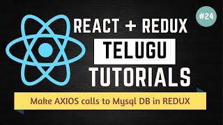 #24 Make API calls for Mysql Database in React JS with Axios | Telugu Tutorials