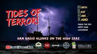 Tides of Terror - Ham Radio Hijinks on the High Seas