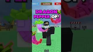 Is the New Dragon Pepper worth it?  #growagarden